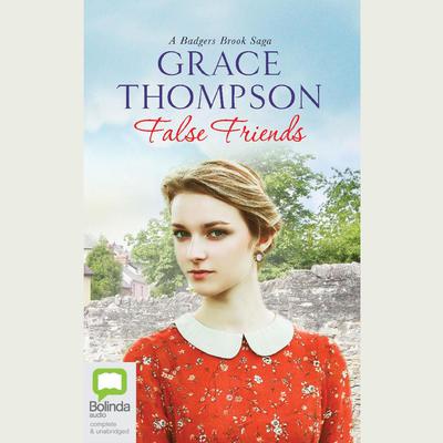 False Friends by Grace Thompson audiobook
