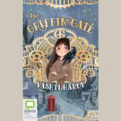The Griffin Gate by  Vashti Hardy audiobook