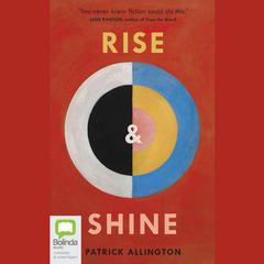 Rise & Shine by Patrick Allington audiobook
