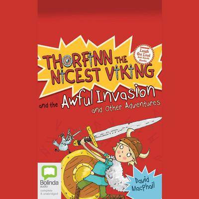 Thorfinn and the Awful Invasion and Other Adventures by David MacPhail audiobook