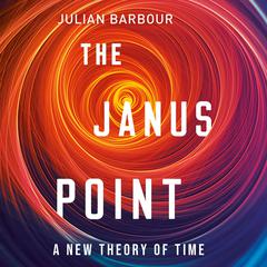 The Janus Point by Julian Barbour audiobook