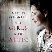 The Girls in the Attic by  Marius Gabriel audiobook