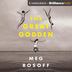 The Great Godden by Meg Rosoff audiobook