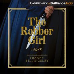 The Robber Girl by Franny Billingsley audiobook