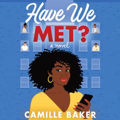 Have We Met? by Camille Baker audiobook