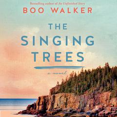 The Singing Trees by Boo Walker audiobook