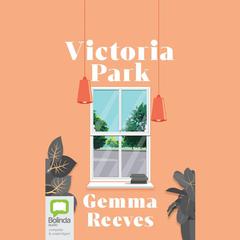 Victoria Park by Gemma Reeves audiobook
