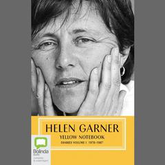 Yellow Notebook by Helen Garner audiobook