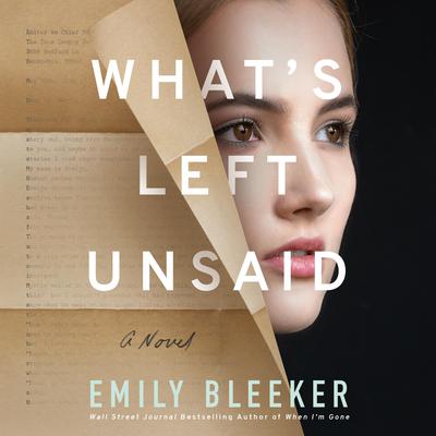 What's Left Unsaid by Emily Bleeker audiobook
