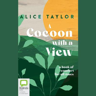 A Cocoon With a View by Alice Taylor audiobook