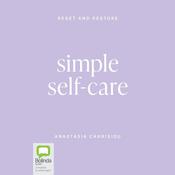 Simple Self-Care by  Anastasia Charisiou audiobook