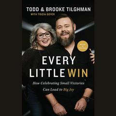 Every Little Win by Todd Tilghman audiobook