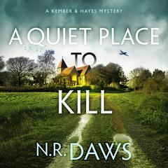 A Quiet Place to Kill by N.R. Daws audiobook