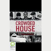 Crowded House by  Frank Greaney audiobook