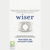 Wiser by  Dilip Jeste audiobook