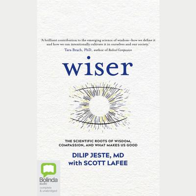 Wiser by Dilip Jeste audiobook