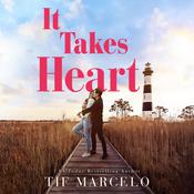 It Takes Heart by  Tif Marcelo audiobook