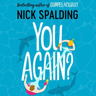 You Again? by Nick Spalding audiobook