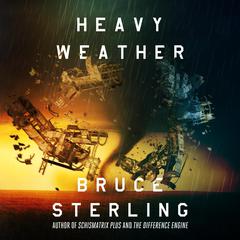 Heavy Weather by Bruce Sterling audiobook