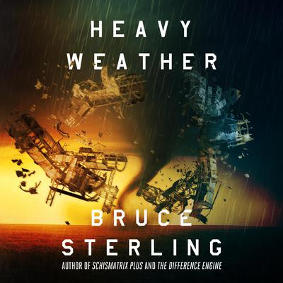 Heavy Weather by Bruce Sterling audiobook