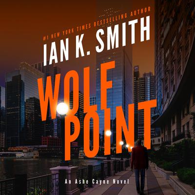 Wolf Point by Ian K. Smith audiobook