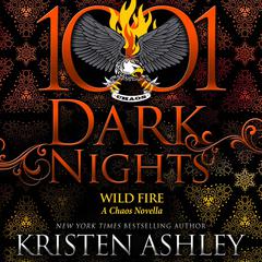 Wild Fire by Kristen Ashley audiobook
