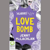 Love Bomb by  Jenny McLachlan audiobook