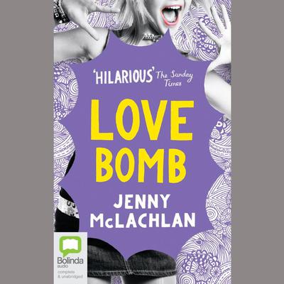 Love Bomb by Jenny McLachlan audiobook