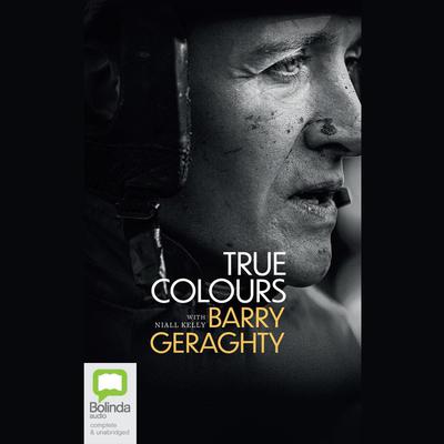 True Colours by Barry Geraghty audiobook