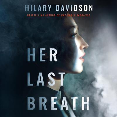 Her Last Breath by Hilary Davidson audiobook