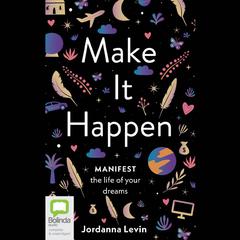 Make It Happen by Jordanna Levin audiobook