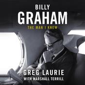 Billy Graham by  Greg Laurie audiobook