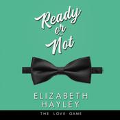 Ready or Not by  Elizabeth Hayley audiobook