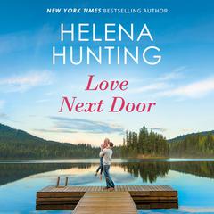 Love Next Door by Helena Hunting audiobook