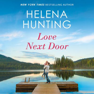 Love Next Door by Helena Hunting audiobook