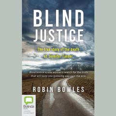 Blind Justice by Robin Bowles audiobook