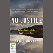 No Justice by  Robin Bowles audiobook