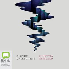 A River Called Time by Courttia Newland audiobook