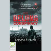 The Beijing Conspiracy by  Shamini Flint audiobook