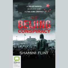 The Beijing Conspiracy by Shamini Flint audiobook