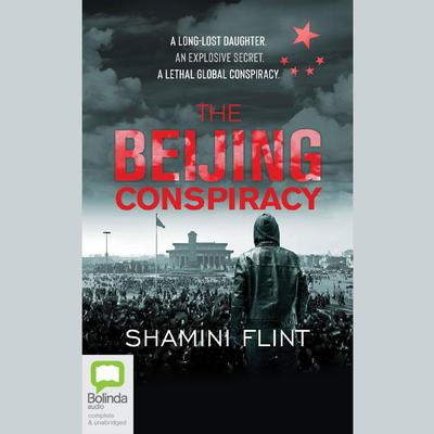 The Beijing Conspiracy by Shamini Flint audiobook