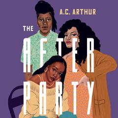 The After Party by A. C. Arthur audiobook