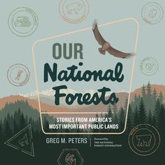 Our National Forests by Greg M. Peters audiobook