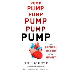 Pump by Bill Schutt audiobook