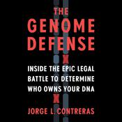 The Genome Defense by  Jorge L. Contreras audiobook