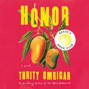 Honor by  Thrity Umrigar audiobook