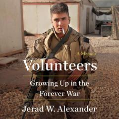 Volunteers by Jerad W. Alexander audiobook