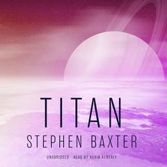 Titan by Stephen Baxter audiobook