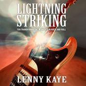 Lightning Striking by  Lenny Kaye audiobook