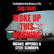 Woke Up This Morning by  Michael Imperioli audiobook